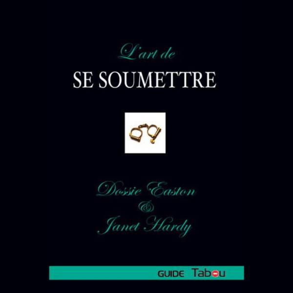 L'ART DE SE SOUMETTRE